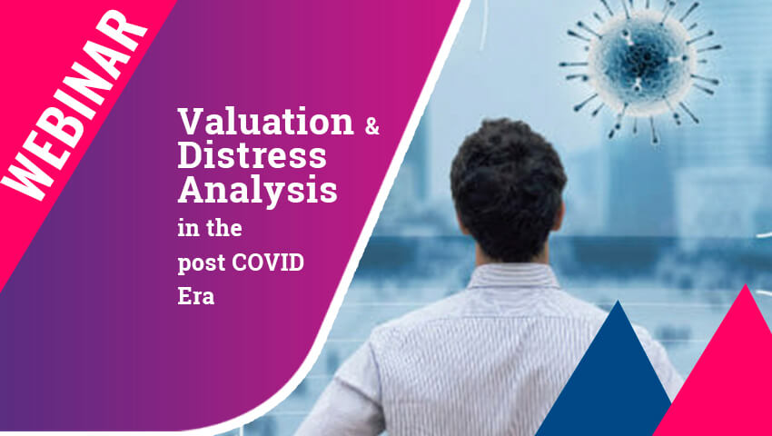 Valuation & Distress Analysis  in post COVID Era