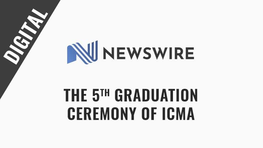 Mindset Change and Ethics: The Themes at the 5th Graduation Ceremony of ICMA