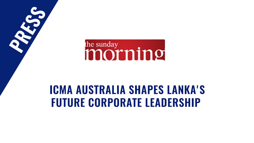 Sunday Morning – CMA Australia shapes Lanka's future leadership